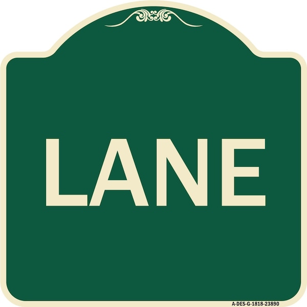 Signmission Designer Series Sign-Lane, Green & Tan Heavy-Gauge Aluminum Sign, 18" x 18", G-1818-23890 A-DES-G-1818-23890 - main